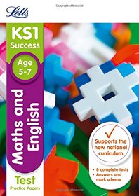 Letts KS1 Revision Success - New 2014 Curriculum Edition ? KS1 Maths and English: Practice Test Papers