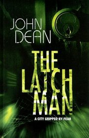 The Latch Man (Ulverscroft Mystery)