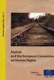 Asylum and the European Convention on Human Rights (Human Rights Files No. 9) (2010)
