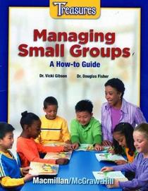 Treasures Managing Small Groups A How-to Guide K-6