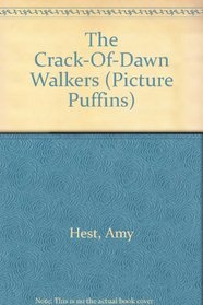 The Crack-of-Dawn Walkers (Picture Puffins)
