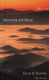 Becoming and Being: The Doctrine of God in Charles Harshorne and Karl Barth