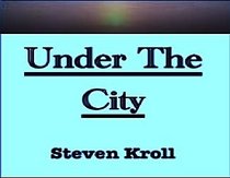 Under the City