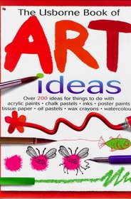 Usborne Book of Art Ideas (Usborne Art Ideas)