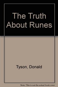 Truth About Runes (Llewellyn's Vanguard Series)