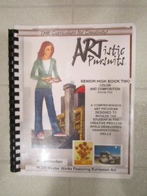 Artistic Pursuits Senior High Book Two (Artistic Pursuits)