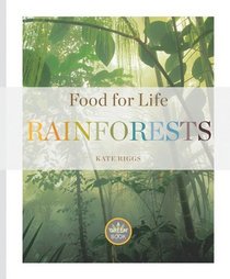 Rainforests (Food for Life)
