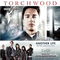 Torchwood: Another Life: A Torchwood Novel Read by John Barrowman