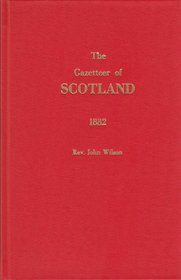 Gazetteer of Scotland 1882