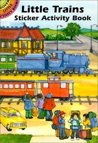 Little Trains Sticker Activity Bk (Dover Little Activity Books)