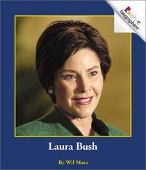Laura Bush (Rookie Biographies)