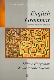 English Grammar: A Generative Perspective (Blackwell Textbooks in Linguistics)