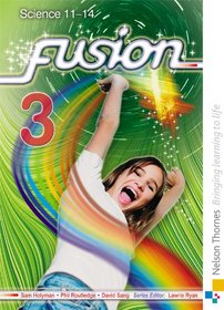 Fusion: Pupil Book 3: Science 11-14
