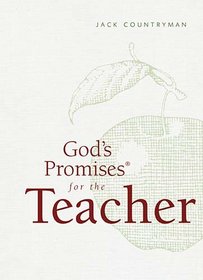 God's Promises for the Teacher: New King James Version