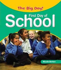 First Day of School (The Big Day!)