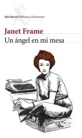 Un angel en mi mesa (An Angel at my Table) (Spanish Edition)