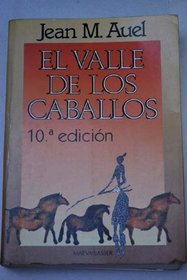 El Vallee de los Caballos (Spanish Edition)