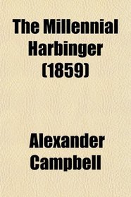 The Millennial Harbinger (1859)