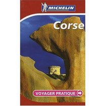 Michelin Guide to Corse (Corsica) (Voyager Pratique Series) in French (French Edition)