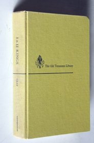 Kings I and II: A Commentary (The Old Testament library)