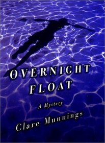 Overnight Float: A Mystery (Rosemary Stubbs Mysteries)