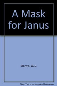 A Mask for Janus