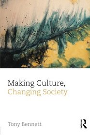 Making Culture, Changing Society