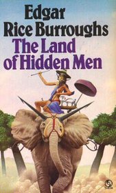 THE LAND OF HIDDEN MEN (originally Jungle Girl)