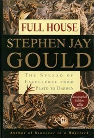 Full House: The Spread of Excellence from Plato to Darwin