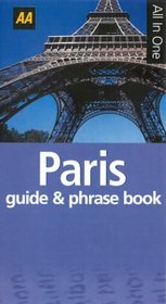 AA All in One Paris Guide and French Phrase Book (AA All in One Guide & Phrase Book)