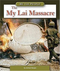 The My Lai Massacre (We the People)