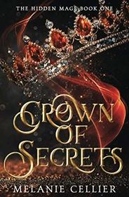 Crown of Secrets (The Hidden Mage)
