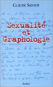 Sexualite et graphologie (French Edition)