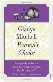 Watson's Choice (Mrs Bradley)