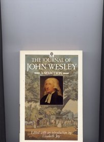 The Journal of John Wesley: A Selection
