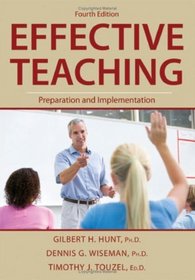 Effective Teaching: Preparation and Implementation