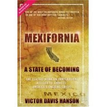 Mexifornia - A State of Becoming - Updated & Revised By Author