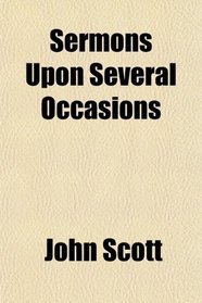 Sermons Upon Several Occasions