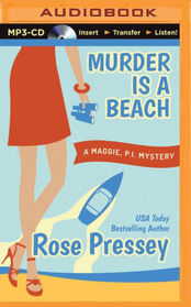 Murder is a Beach (Maggie, P.i. Mystery)