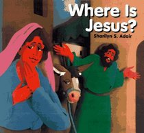 Where Is Jesus