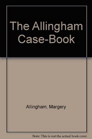 The Allingham Case-Book