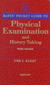 Bates' Pocket Guide to Physical Examination and History Taking (Bates' Pocket Guide to Physical Examination and History Taki)