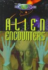The Unexplained: Alien Encounters