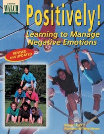 Positively! Learning to Manage Negative Emotions