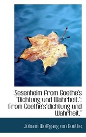 Sesenheim from Goethe's Dichtung und Wahrheit.
