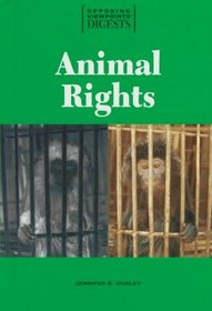 Animal Rights (Opposing Viewpoints Digests)