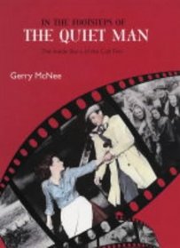 In The Footsteps Of The Quiet Man: The Inside Story Of The Cult Film