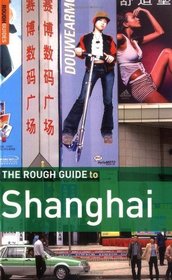 The Rough Guide to Shanghai 1 (Rough Guide Travel Guides)