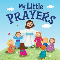 My Little Prayers (My Little Bible)