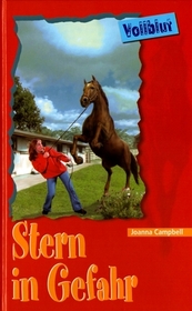 Stern in Gefahr (Star in Danger) (Thoroughbred, Bk 37) (German Edition)